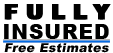 Fully Insured - Free Estimates