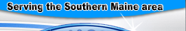Serving the Southern Maine area